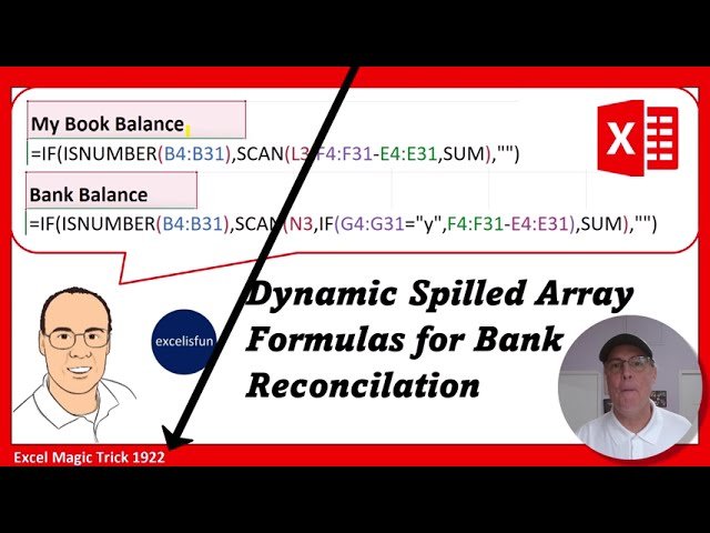 Excel SCAN Function Dynamic Spilled Array Formula for Automatic Bank Reconciliation - EMT 1922