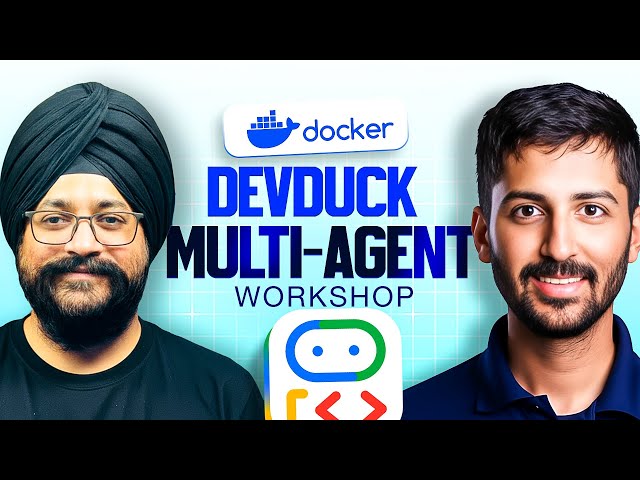 Docker DevDuck Multi-Agent Workshop - Building and Deploying Multi-Agent Systems with Docker and AI