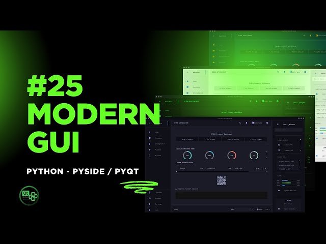 25 Modern GUI - PySide6/PyQt6 Python Modern Desktop App Tutorial with Custom Widgets