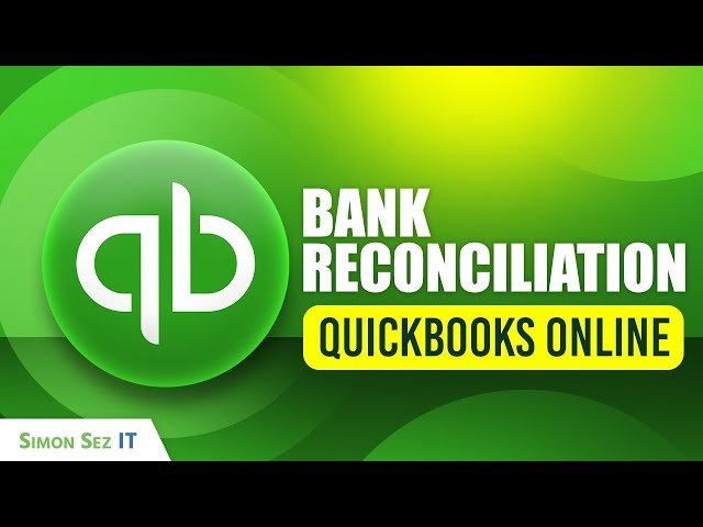 How to Reconcile Bank and Credit Card Accounts in QuickBooks Online