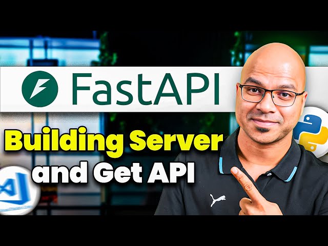 FastAPI - Building the Server and Get API