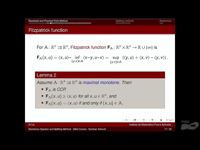 Maximal Monotone Operator and Splitting Method - Lecture 2