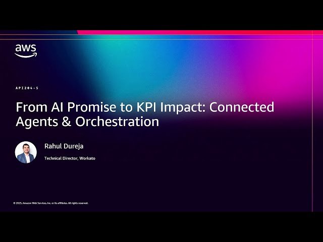 From AI Promise to KPI Impact - Connected Agents and Orchestration