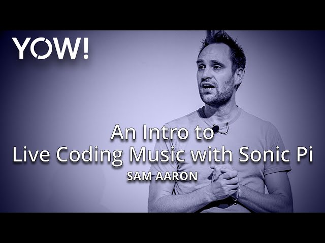 Express Yourself with Code - An Intro to Live Coding Music with Sonic Pi