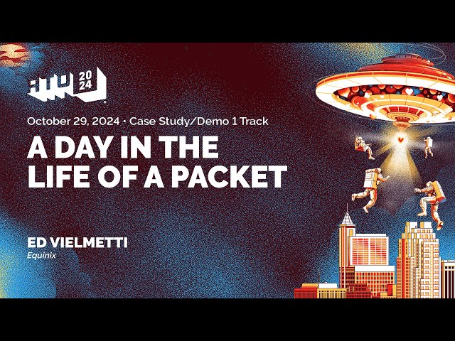 A Day in the Life of a Packet - Understanding Internet Infrastructure and Open Source Network Tools