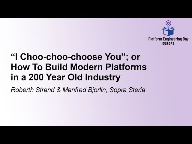 How to Build Modern Platforms in a 200 Year Old Industry