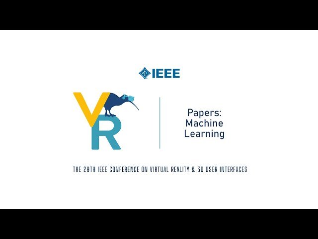 Machine Learning Papers in Virtual Reality - IEEE VR 2022
