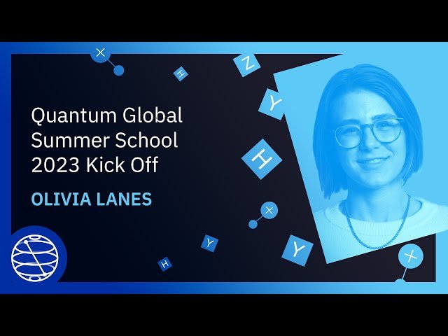 Qiskit Global Summer School 2023 - Understanding Quantum Information and Computation