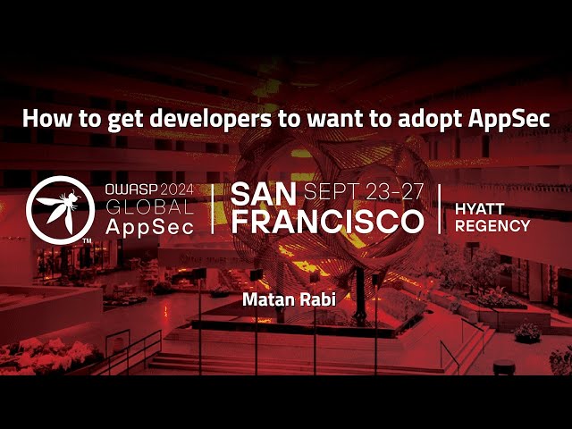 How to Get Developers to Want to Adopt AppSec