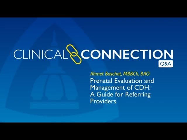 Prenatal Evaluation and Management for CDH - A Guide for Referring Providers