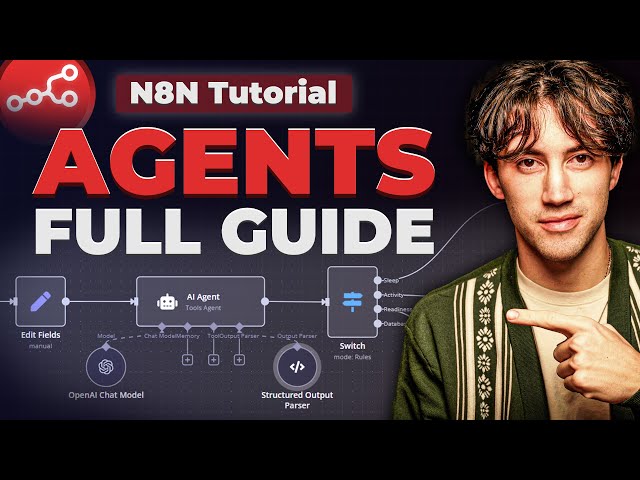 N8N Full Tutorial - Building AI Agents in 2025 for Beginners