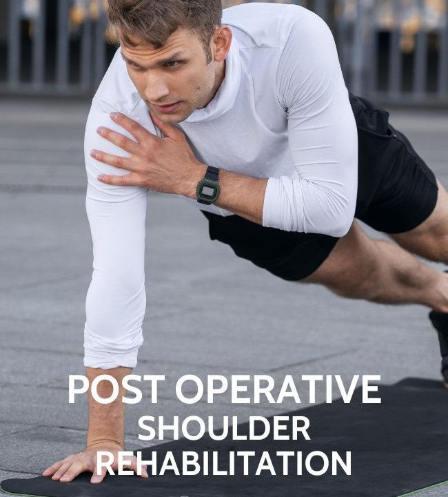 Post-Operative Shoulder Rehabilitation