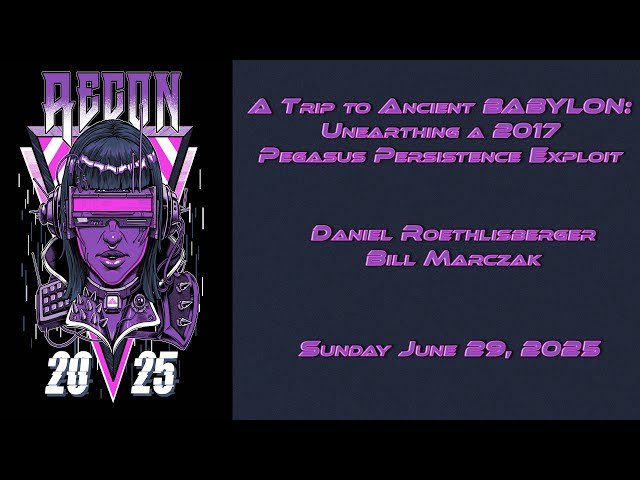 A Trip to Ancient BABYLON - Unearthing a 2017 Pegasus Persistence Exploit