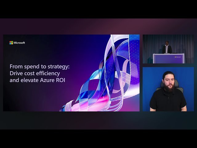 From Spend to Strategy - Drive Cost Efficiency and Elevate Azure ROI
