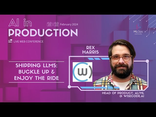 Shipping LLMs - Buckle Up and Enjoy the Ride