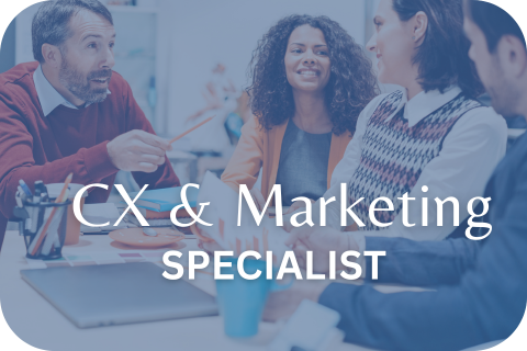 CX and Marketing Specialist Certificate
