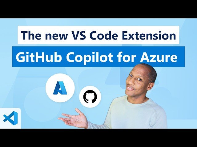Getting Started with GitHub Copilot for Azure Development in VS Code