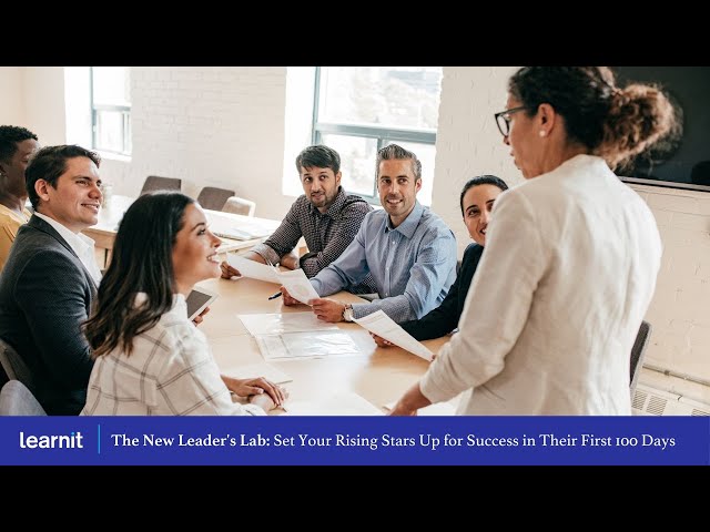 Set Your Rising Stars Up for Success in Their First 100 Days