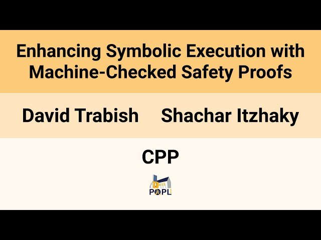 Enhancing Symbolic Execution with Machine-Checked Safety Proofs