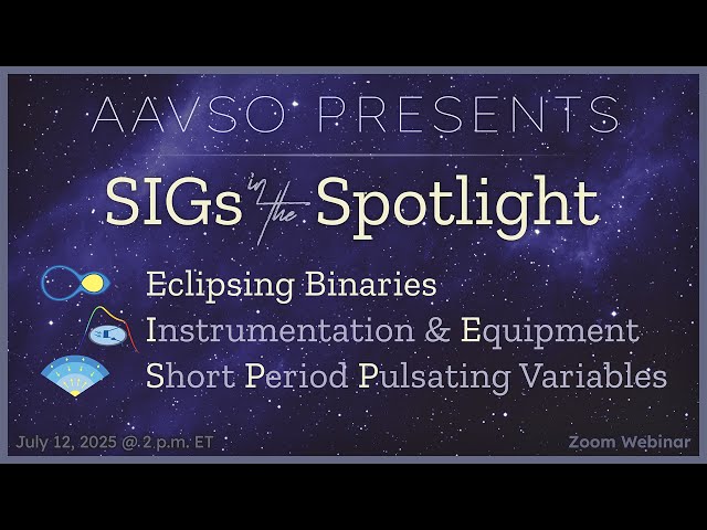 SIGs in the Spotlight - Eclipsing Binaries, Instrumentation and Equipment, and Short Period Pulsators