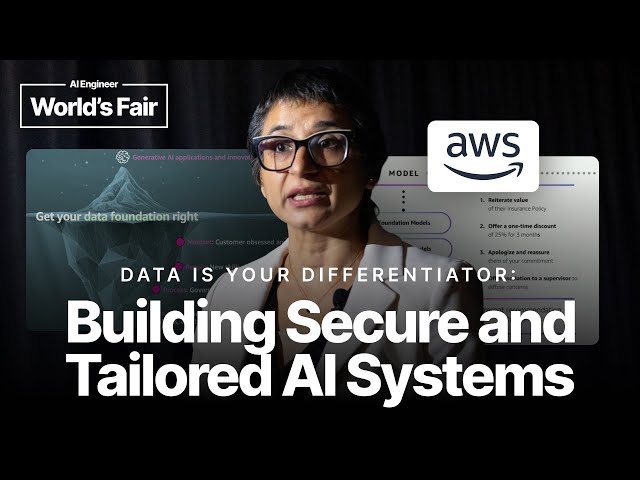 Data is Your Differentiator - Building Secure and Tailored AI Systems