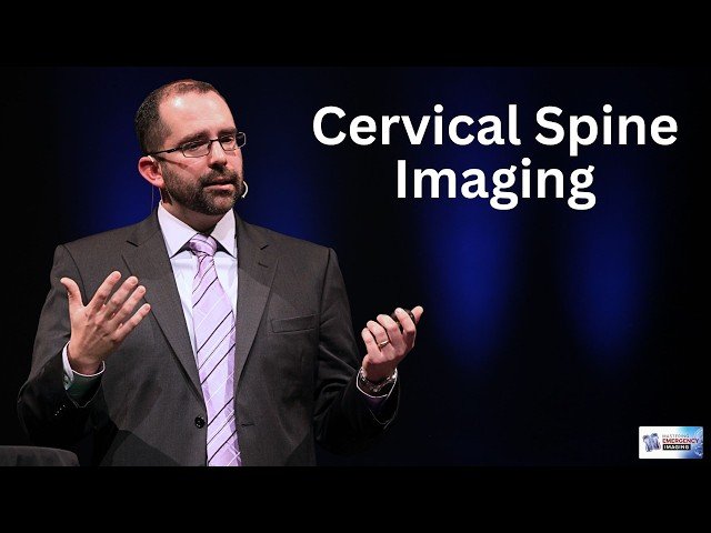 Cervical Spine Imaging - Mastering Emergency Imaging