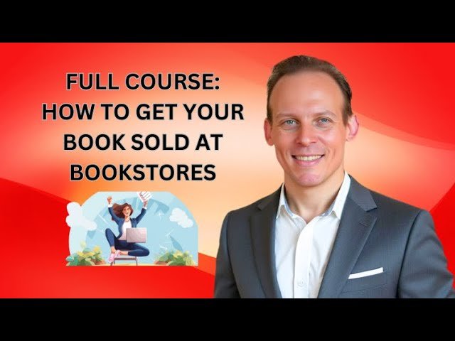 Full Book Fundraising Course - How to Get Your Book in Bookstores with a Literary Agent and Publisher