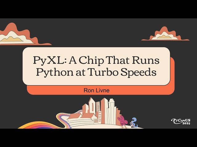 PyXL - A Chip That Runs Python at Turbo Speeds