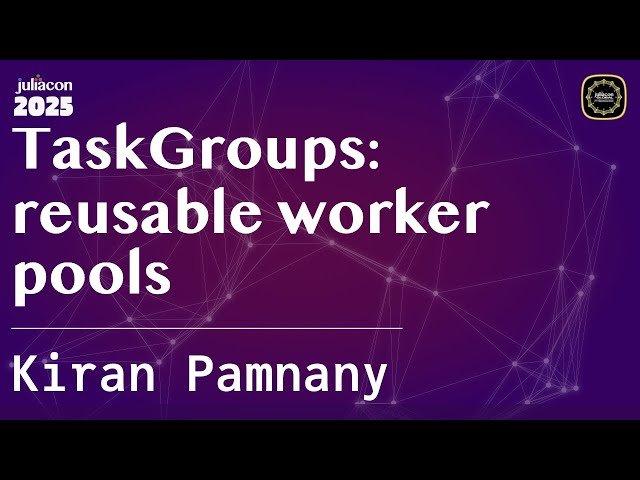 TaskGroups - Reusable Worker Pools