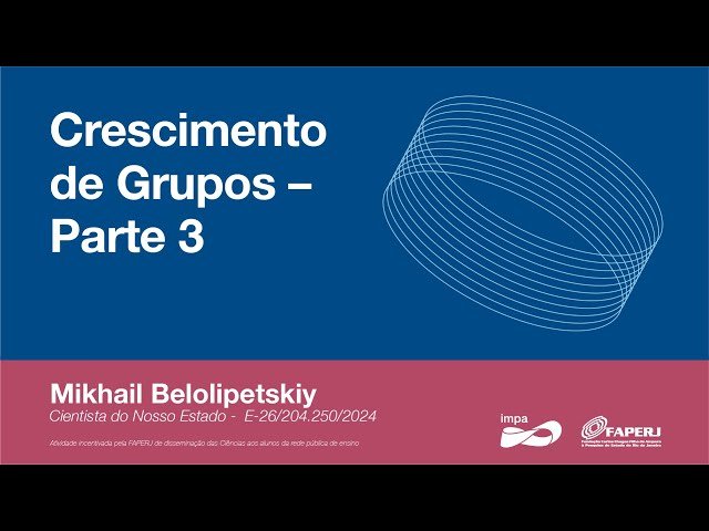 Crescimento de Grupos - Parte 3
