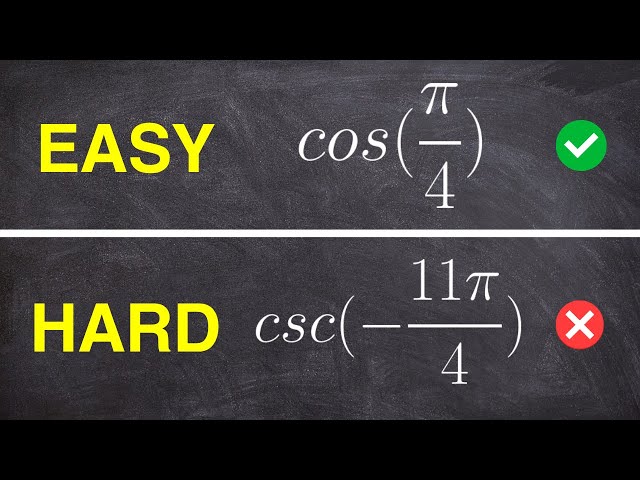 Easy vs Hard - Evaluating Trigonometric Functions