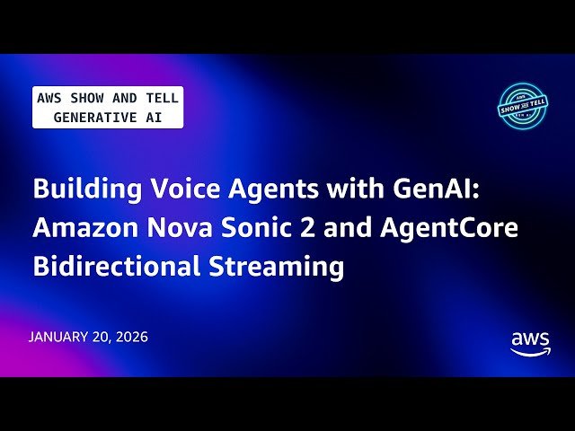 Build Voice Agents with Amazon Nova 2 Sonic and AgentCore