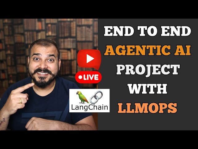 End to End Agentic AI Project With LLMOPS - Day 1