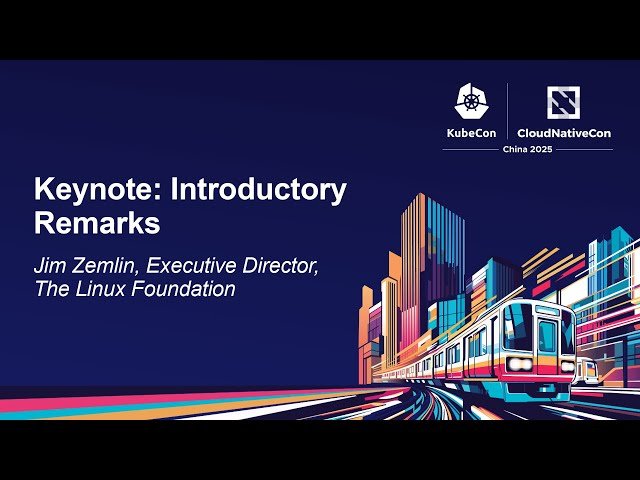 Introductory Remarks - Cloud Native Computing Foundation