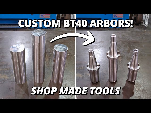 Making Custom BT40 Arbors for the Milling Machine