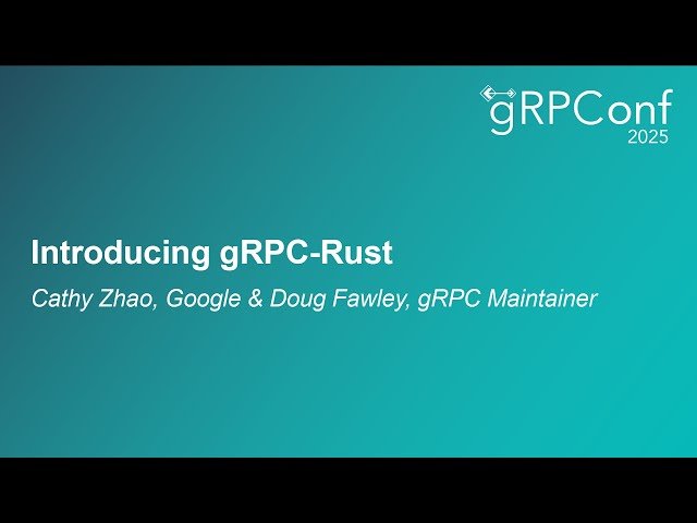 Introducing gRPC-Rust