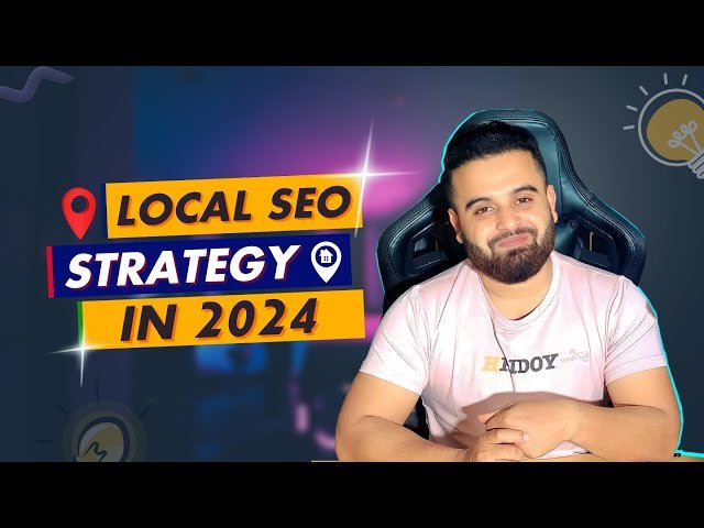 Local SEO 2024 - Local Business Ranking Strategy - Part 5