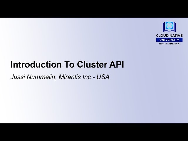 Introduction to Cluster API