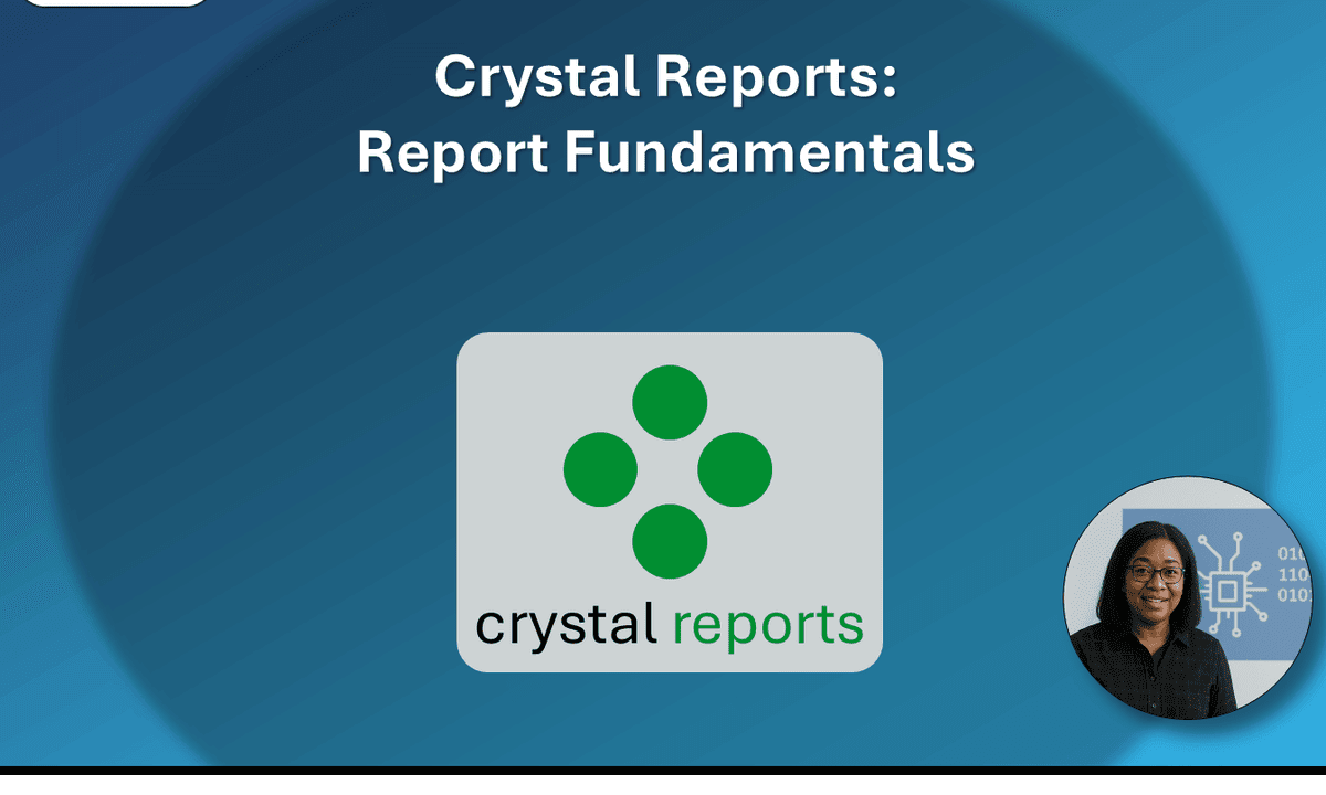Crystal Reports: Report Fundamentals