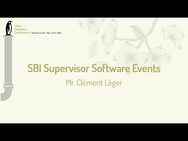 SBI Supervisor Software Events - Challenges for Implementation and Supervisor Software