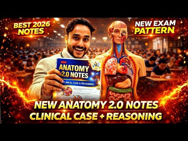 MBBS 1st Year Anatomy Notes 2026 - High-Yield Case-Based and Clinical Reasoning