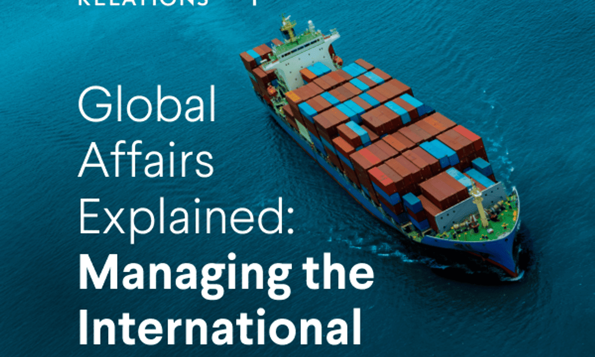 Global Affairs Explained: Managing the International System