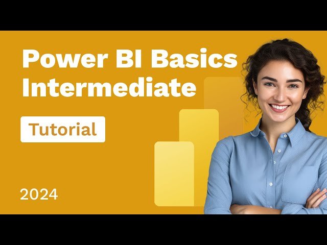 Power BI Basics - Intermediate Tutorial
