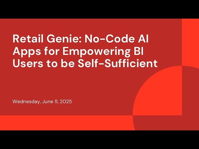 Retail Genie - No-Code AI Apps for Empowering BI Users to be Self-Sufficient