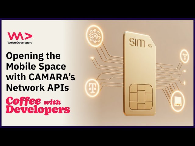 Opening the Mobile Space with CAMARA's Network APIs
