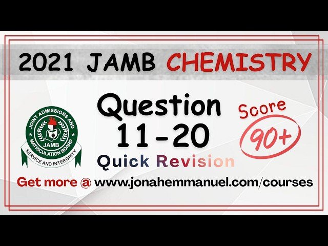 Chemistry JAMB 2021 Tutorial - Past Questions and Answers with Step-by-Step Solutions