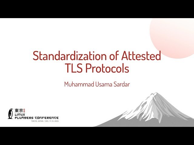 Standardization of Attested TLS Protocols