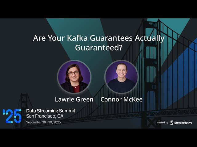Are Your Kafka Guarantees Actually Guaranteed? - Deep Dive