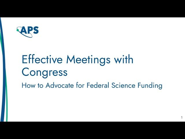 Effective Meetings with Congress - How to Advocate for Federal Science Funding