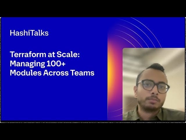 Terraform at Scale - Managing 100+ Modules Across Teams